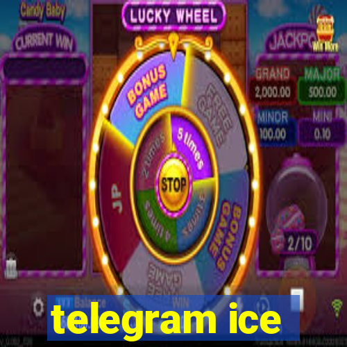 telegram ice